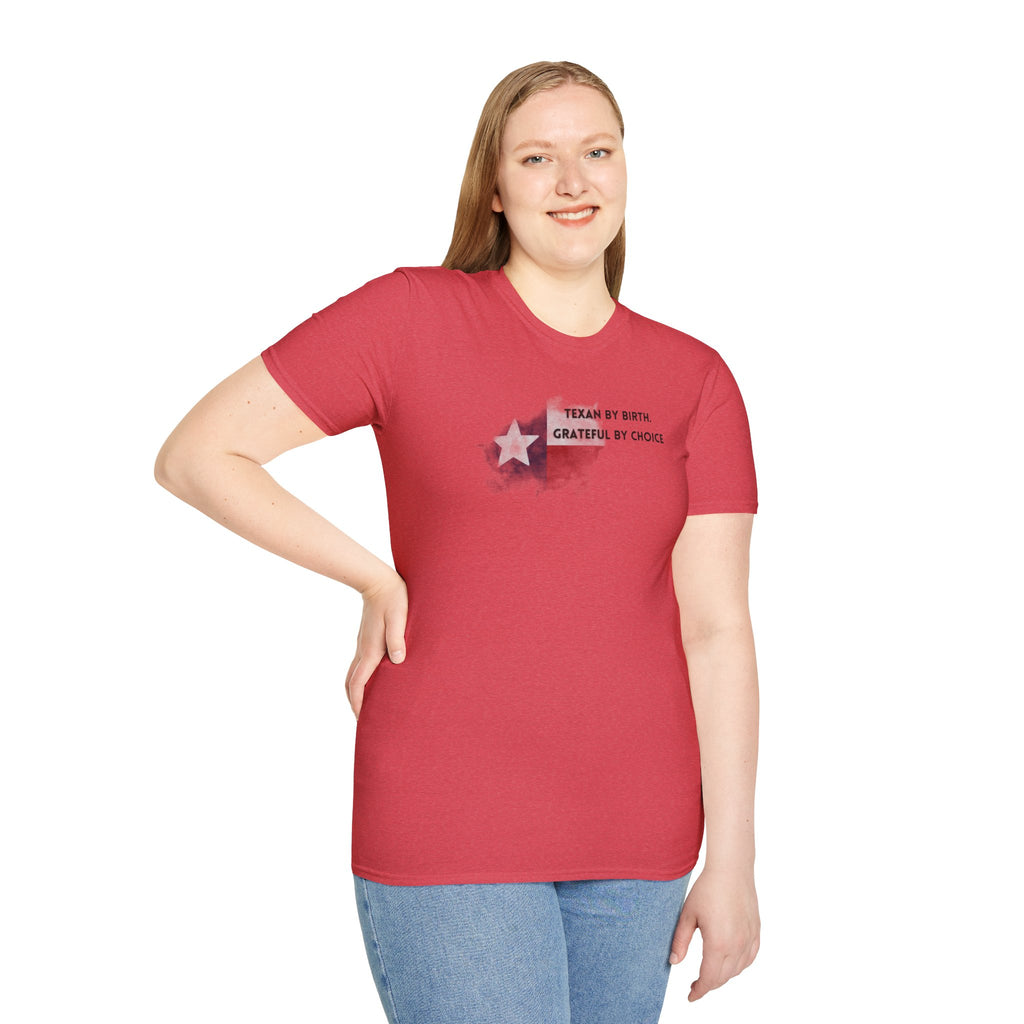 Soft Relaxed Tee - Men and Women- Texan by birth