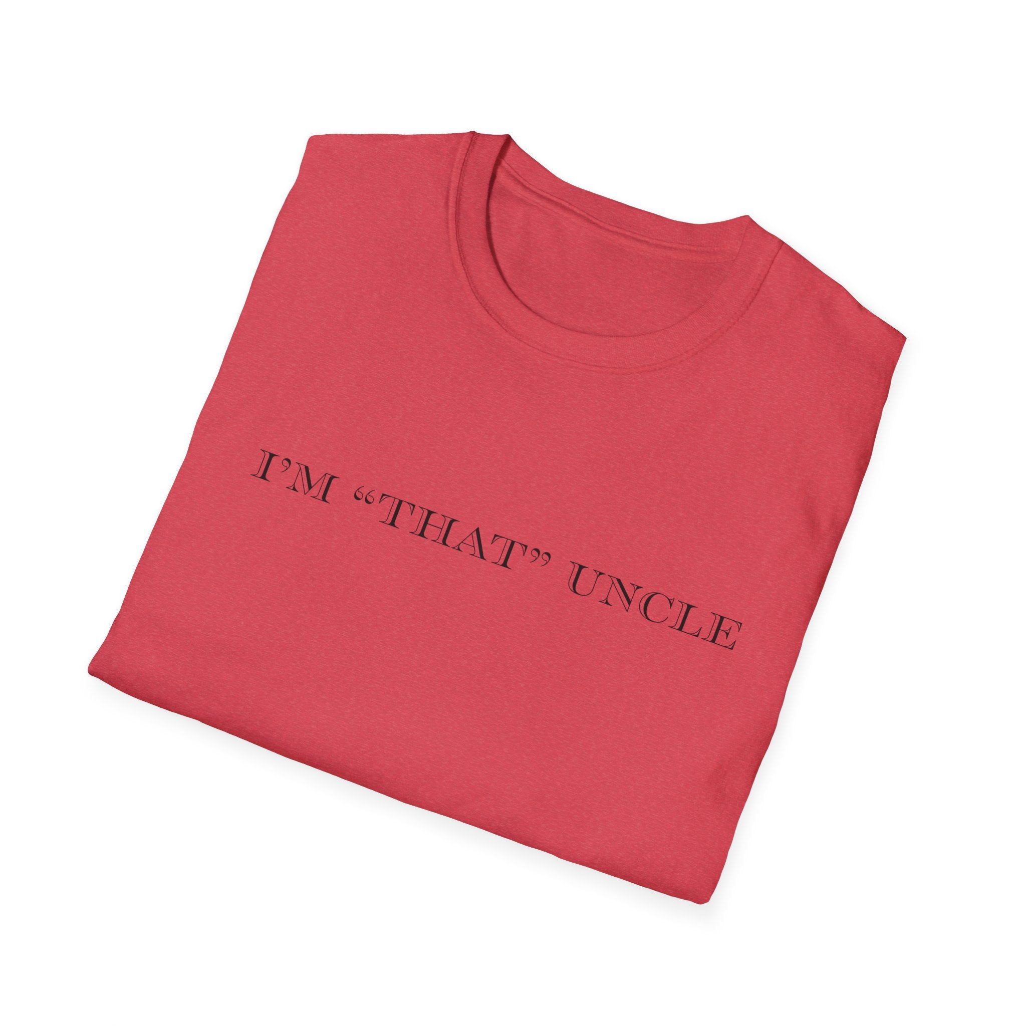 Men's Soft Relaxed Fit T Shirt - I am that uncle